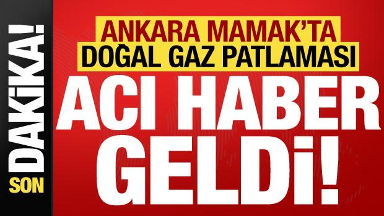 Son dakika: Ankara Mamak’ta doğal gaz patlaması!