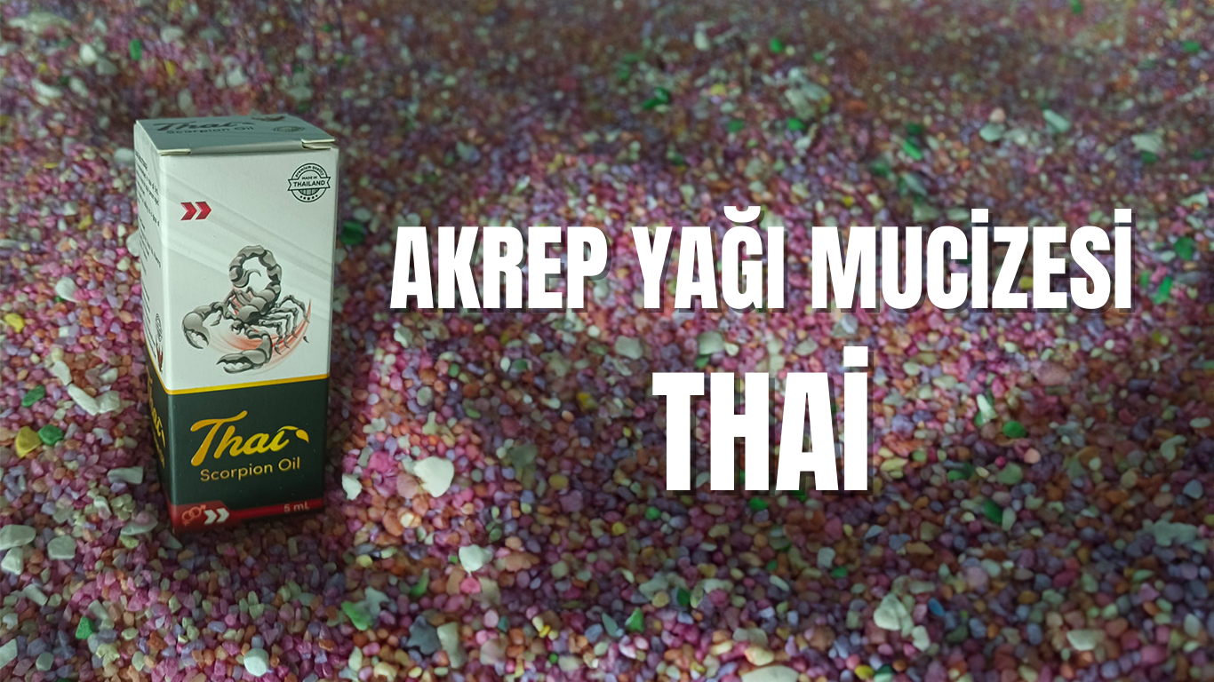 Akrep Yağı Mucizesi THAİ