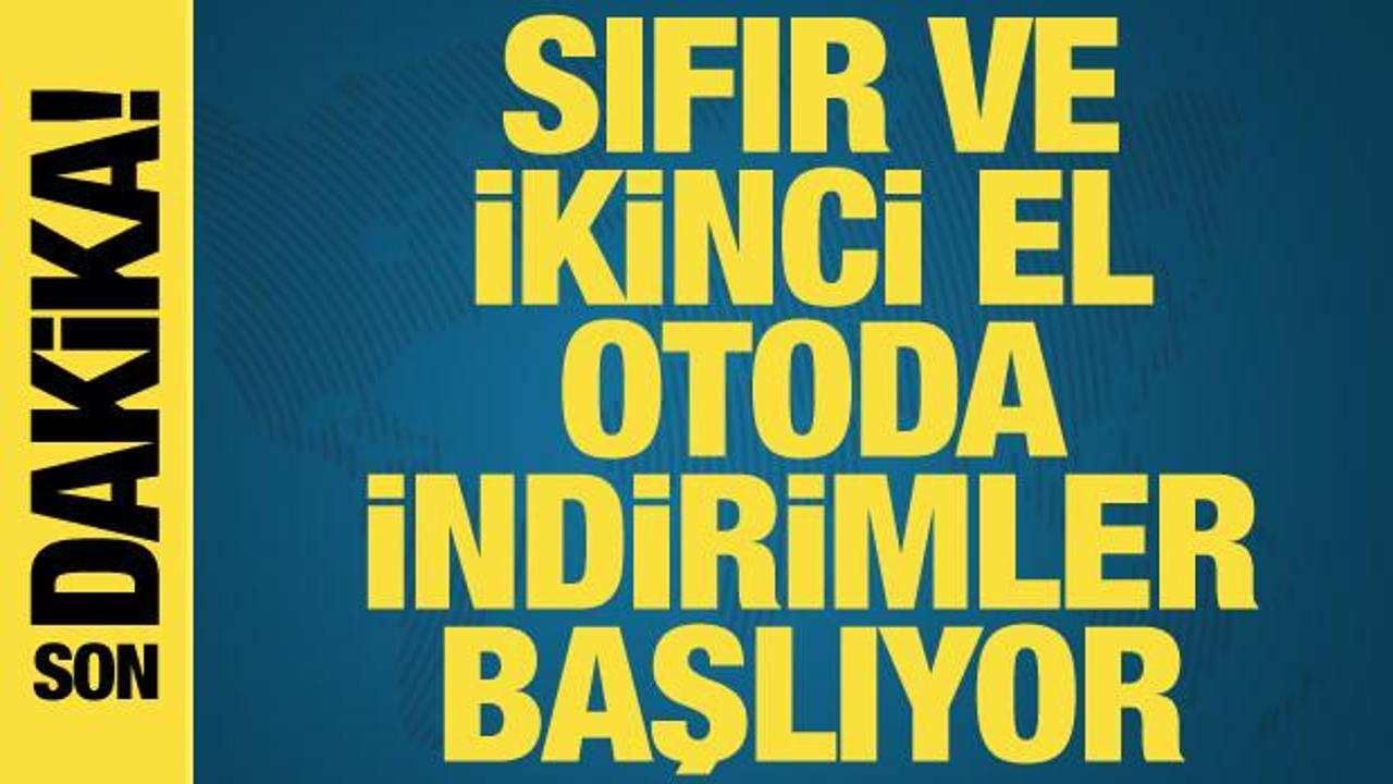 Bakan Bolat duyurdu! Sıfır ve ikinci el otoda indirimler başlıyor