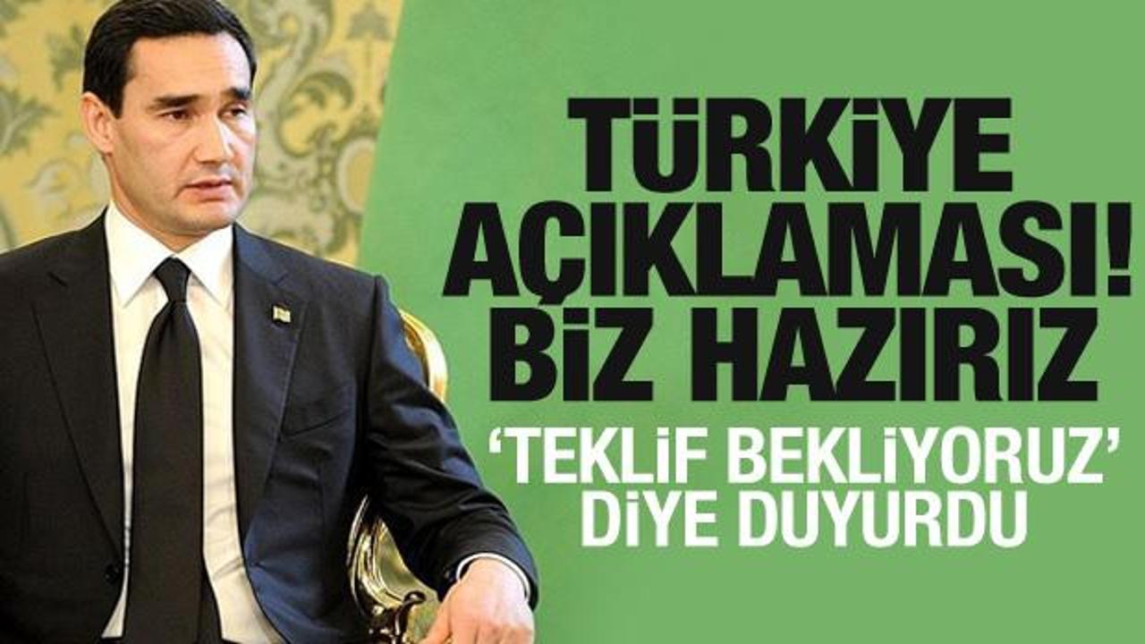 Türkmenistan Devlet Başkanı: Türkiye ile ortaklığa hazırız
