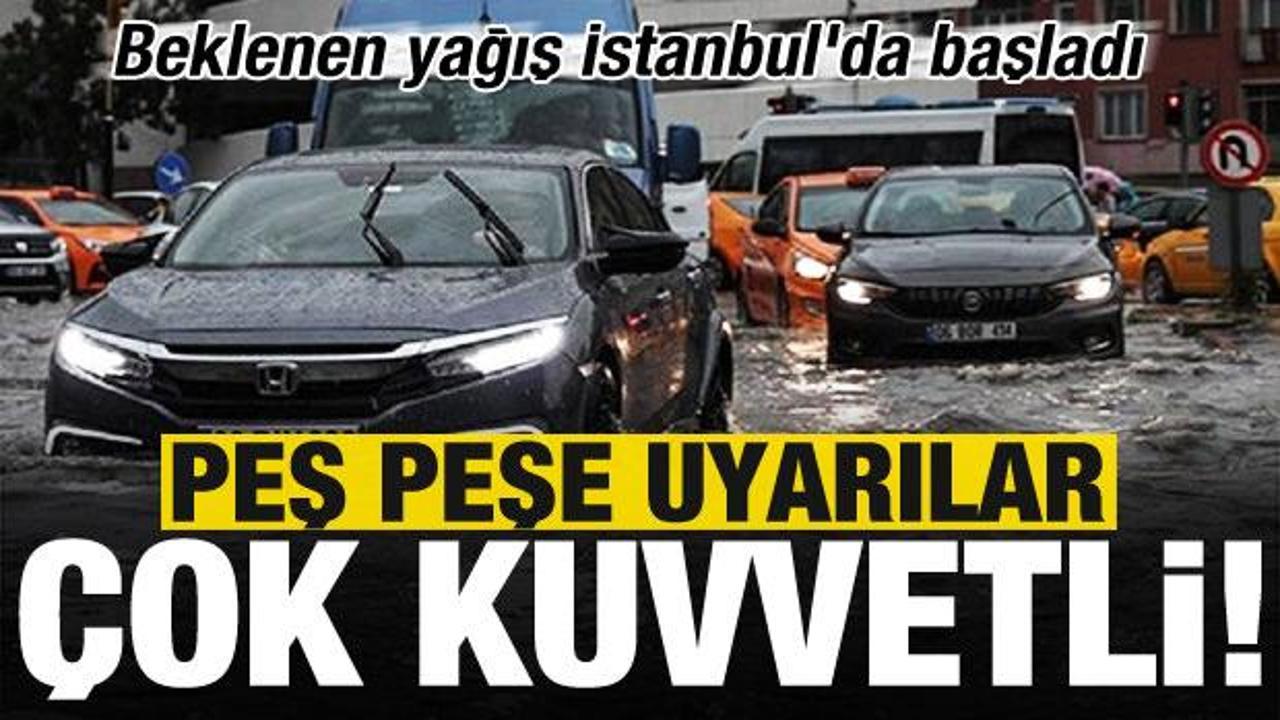 Son dakika: Beklenen yağış İstanbul’da başladı! Peş peşe uyarılar: Çok kuvvetli geliyor…
