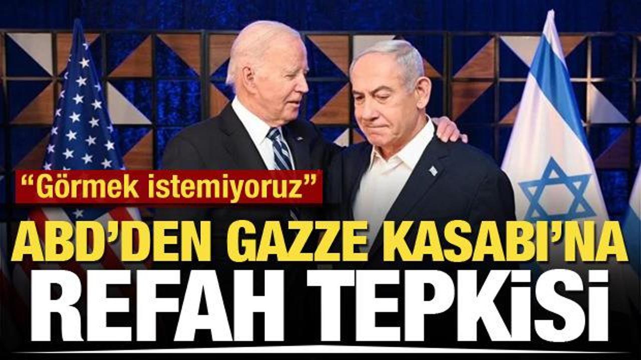 Beyaz Saray, Netanyahu’ya bir kez daha Refah uyarısında bulundu: Kara saldırısına karşıyız