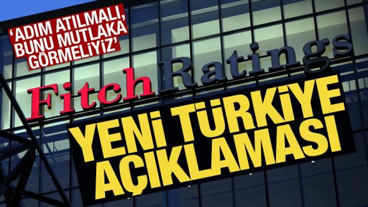 Fitch Ratings’den Türkiye açıklaması: ‘Atılması gereken adımlar var’