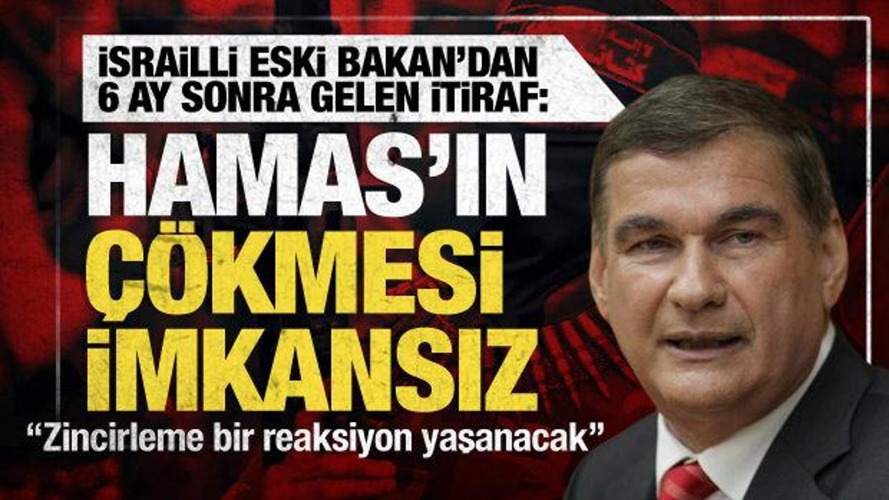İsrailli eski bakan ‘Hamas’ın çökmesi imkânsız’ deyip açıkladı: Stratejik olarak yenildik