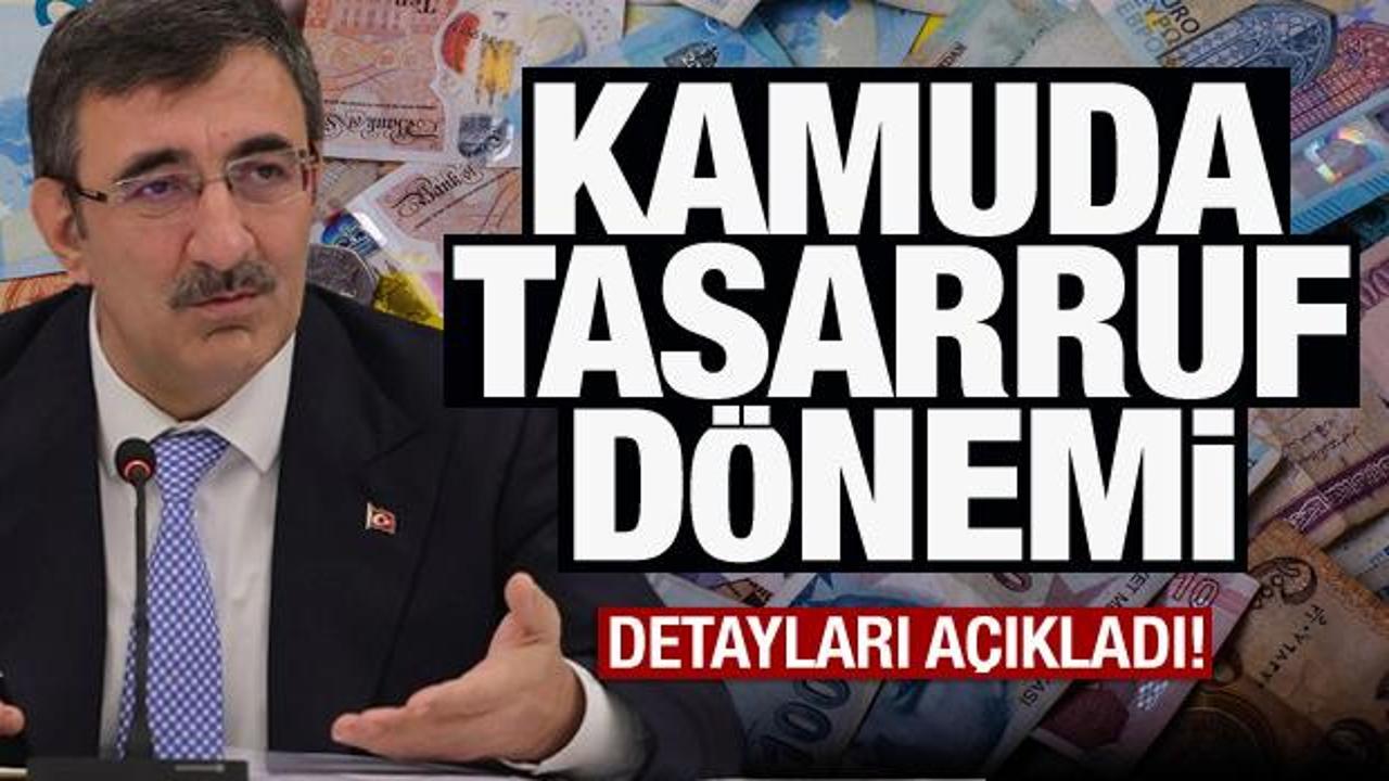 Kamuda tasarruf dönemi! Cevdet Yılmaz detayları açıkladı