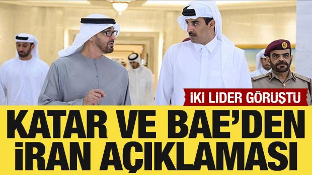 Katar ve BAE’den İran açıklaması