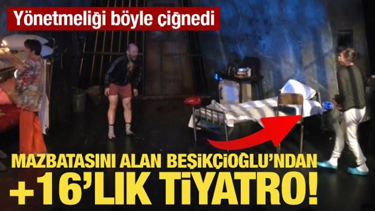 Mazbatasını alan Erdal Beşikçioğlu’ndan +16’lık tiyatro! Yönetmeliği böyle çiğnedi