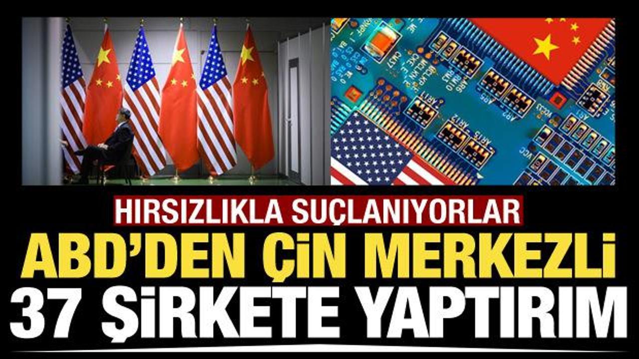 ABD, Çin merkezli 37 savunma sanayi şirketine yaptırım uyguladı