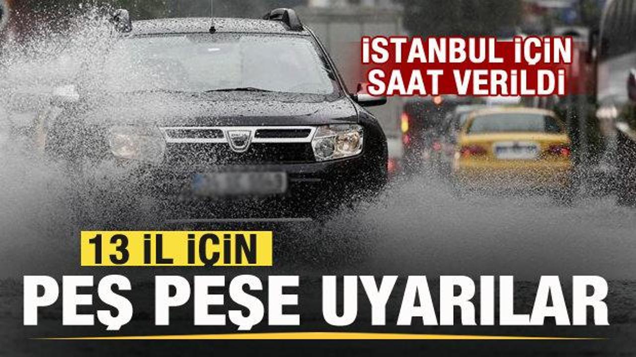 İstanbul ve 13 il için peş peşe uyarılar! AKOM saat verdi! Hava durumu…