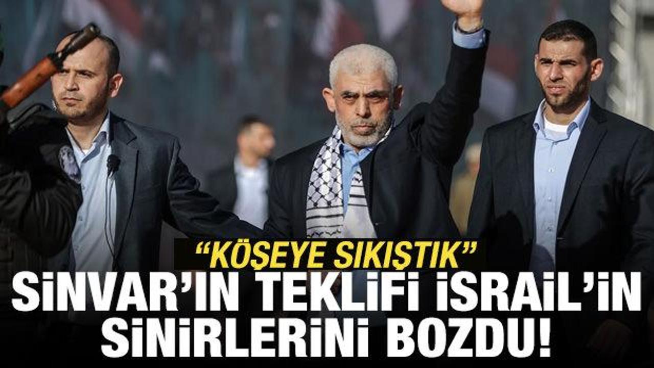 Sinvar’ın teklifi İsrail’in sinirlerini bozdu!