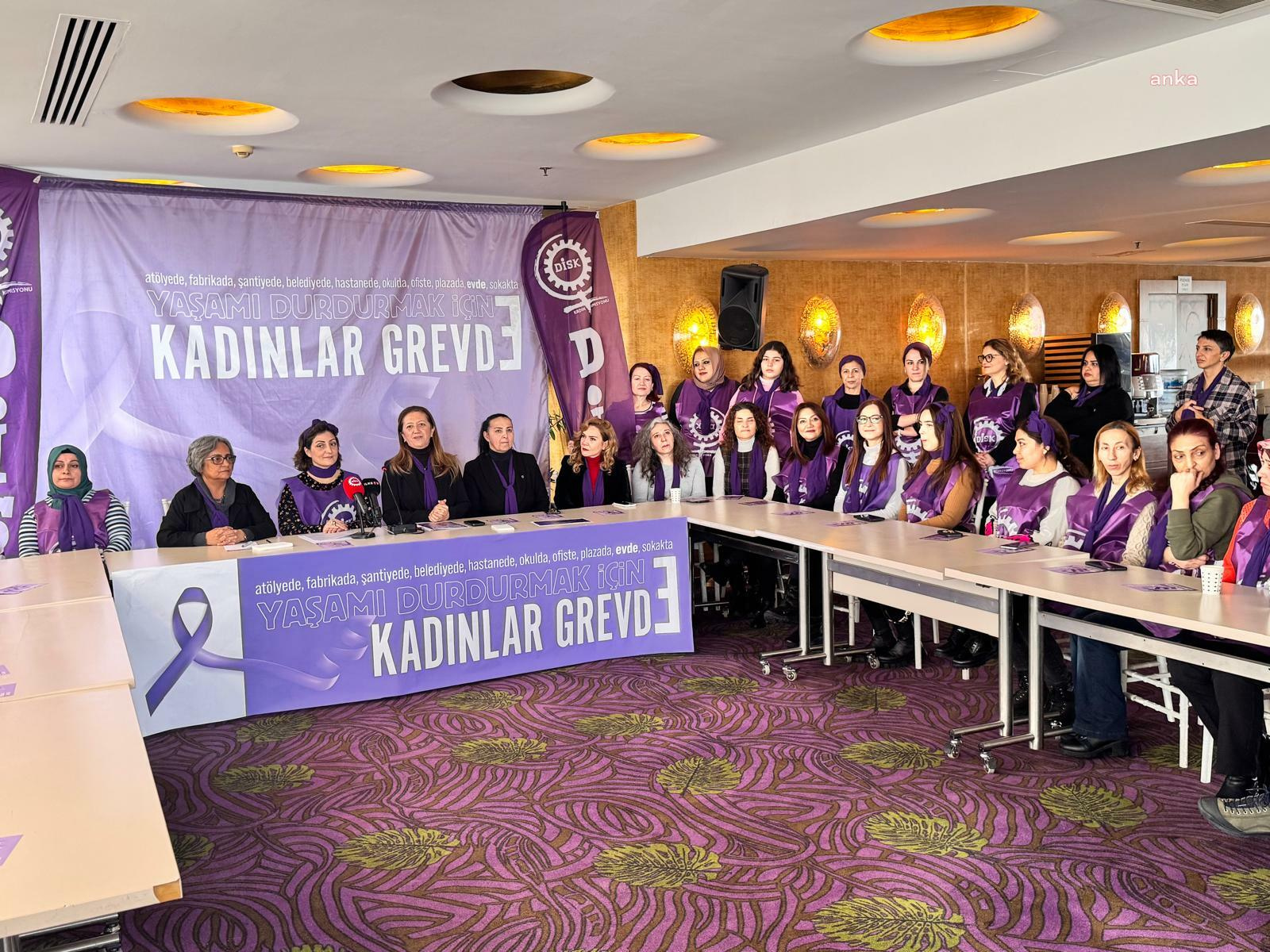 DİSK’li Kadınlardan 7 Mart Grev Çağrısı